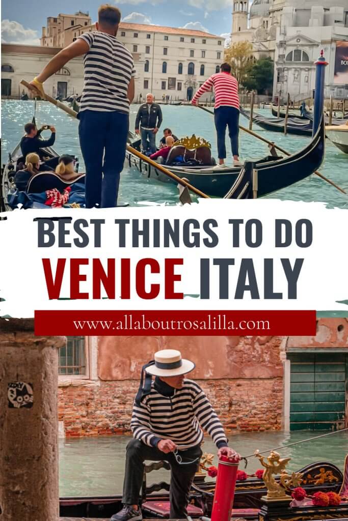 Images from Venice Italy with text overlay best things to do in Venice Italy