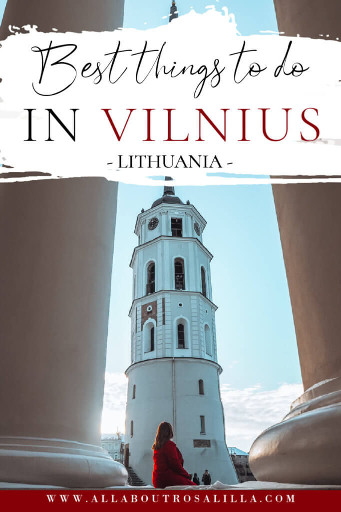 Image of Cathedral Square in Vilnius with text overlay the best tourist attractions in Vilnius Lithuania