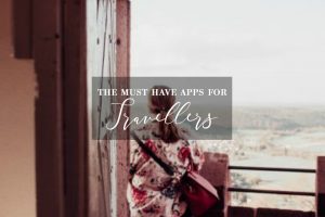 The must have apps for travellers on www.ouruniquestays.com