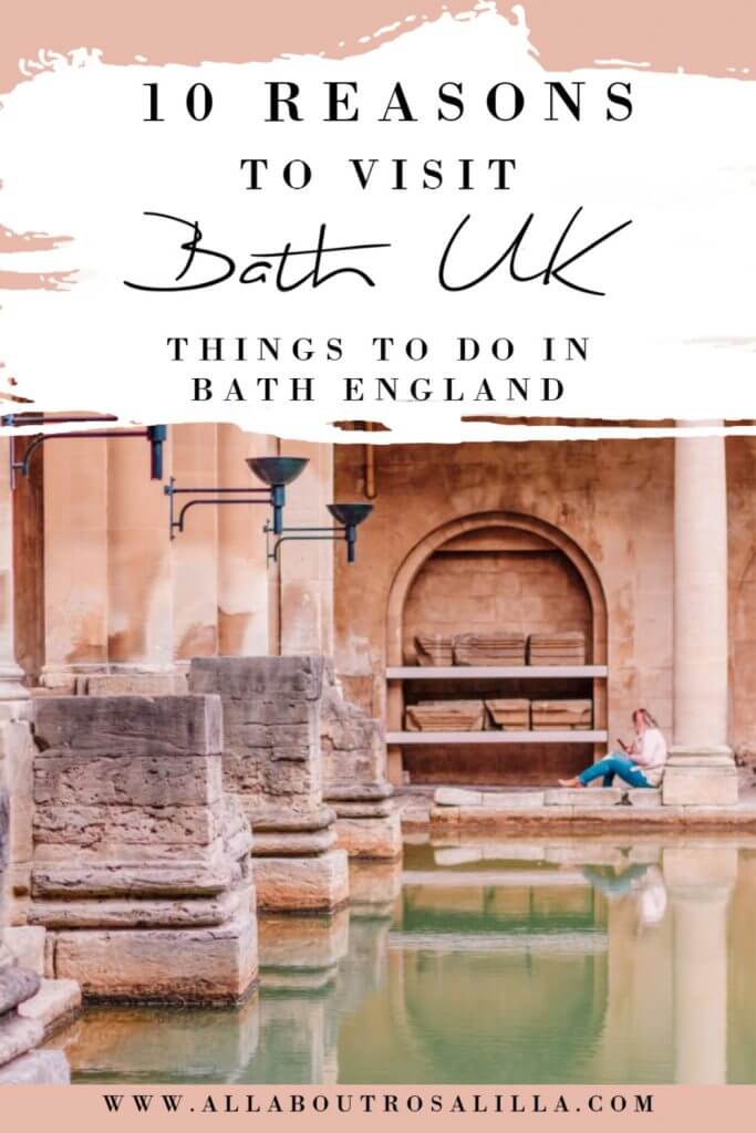 Image of Bath with text overlay 10 reasons to visit Bath, things to do in Bath England