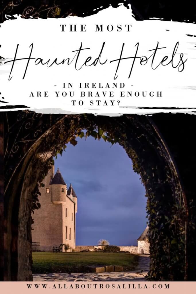 Image of Ballygally castle hotel with text overlay most haunted hotels in ireland