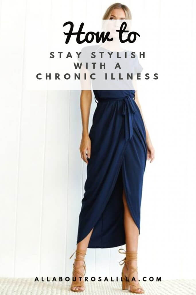 Fashion with Chronic Illness. How to still stay stylish with a chronic illness. Read more on www.ouruniquestays.com #chronicillness #lymedisease #chronicillnessstyle #chronicillnesstips #spoonie