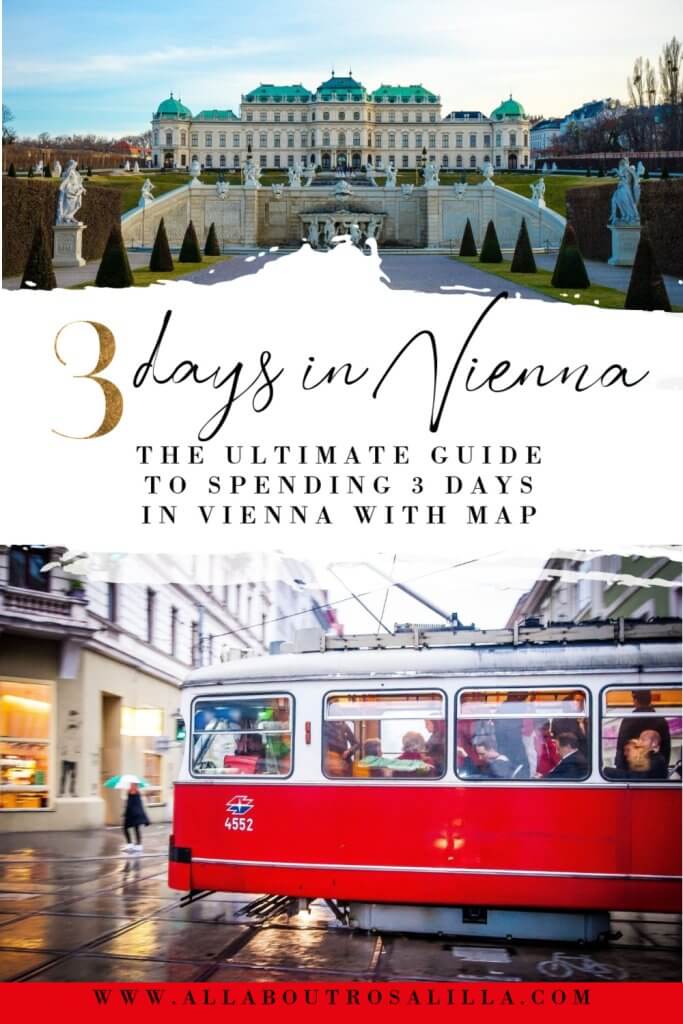 Images of Vienna with text overlay: Ultimate Guide to Spending 72 Hours in Vienna