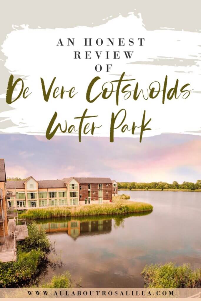 An honest review of De Vere Cotswolds Water Park Apartments and Hotel. Read my full review on www.ouruniquestays.com