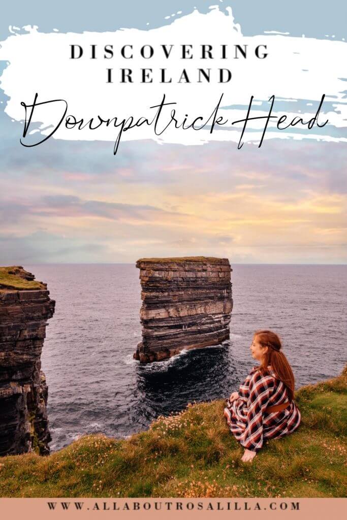 Image of Downptrick Head Mayo with text overlay things to do in Ireland. Downpatrick Head