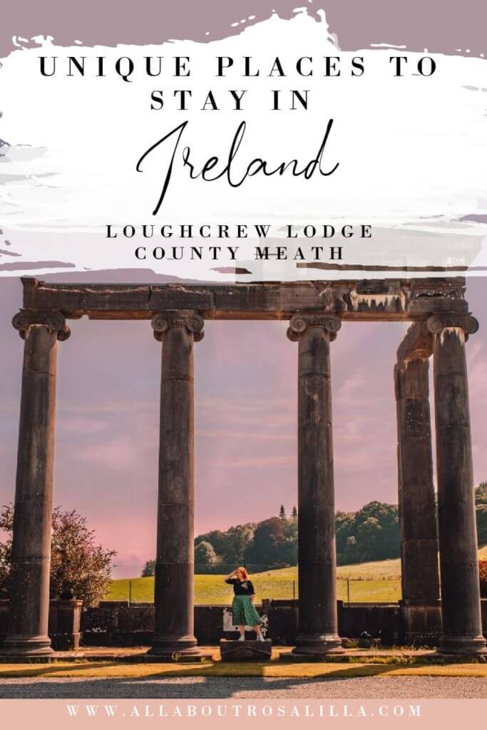 Image of Loughcrew Lodge with text overlay unique places to stay in Ireland