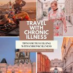 Travel with chronic illness. Tips to show you that travelling with chronic illness is possible.