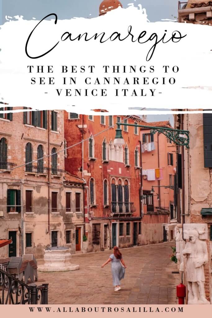Image of a woman in a Piazza in Venice with text overlay The best things to do in Cannaregio Venice Italy