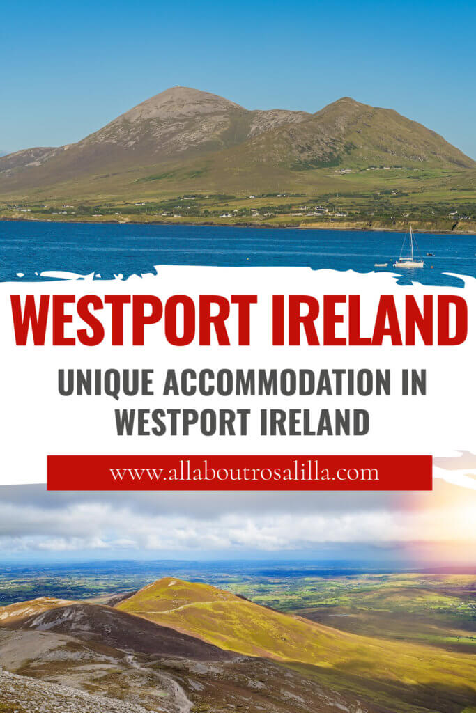 Images of Croagh Patrick with text overlay unique accommodation Westport Ireland