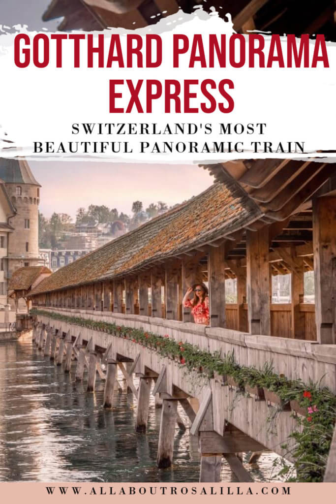 Image of a girl on the wooden chapel bridge in Lucerne with text overlay Gotthard Panorama Express, Switzerland's most beautiful train.