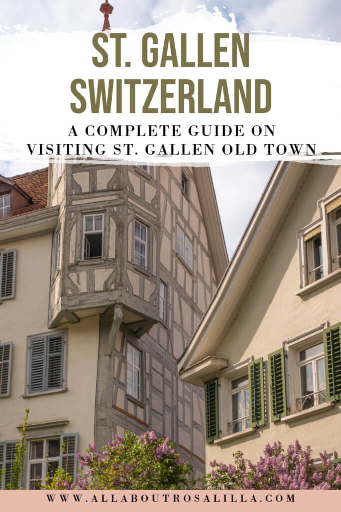 Image from a building in St. Gallus Square with text overlay a complete guide on visiting St. Gallen Old Town