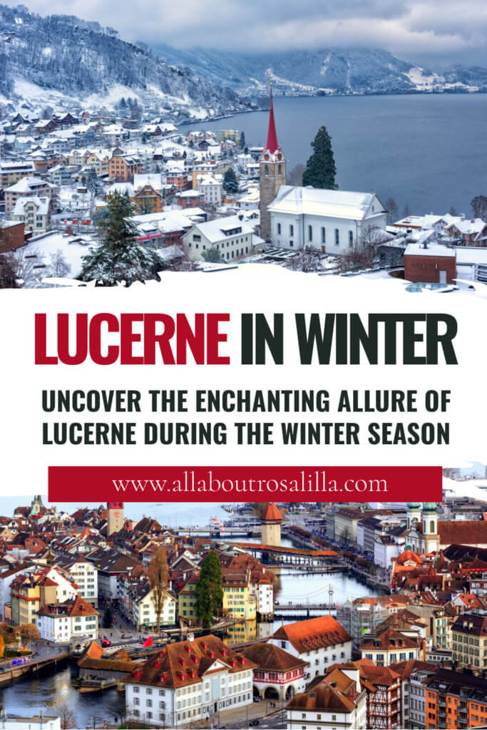 Snowy scenes of Lucerne with text overlay Lucernce in Winter. Uncover the enchanting allure of Lucerne during the winter season.