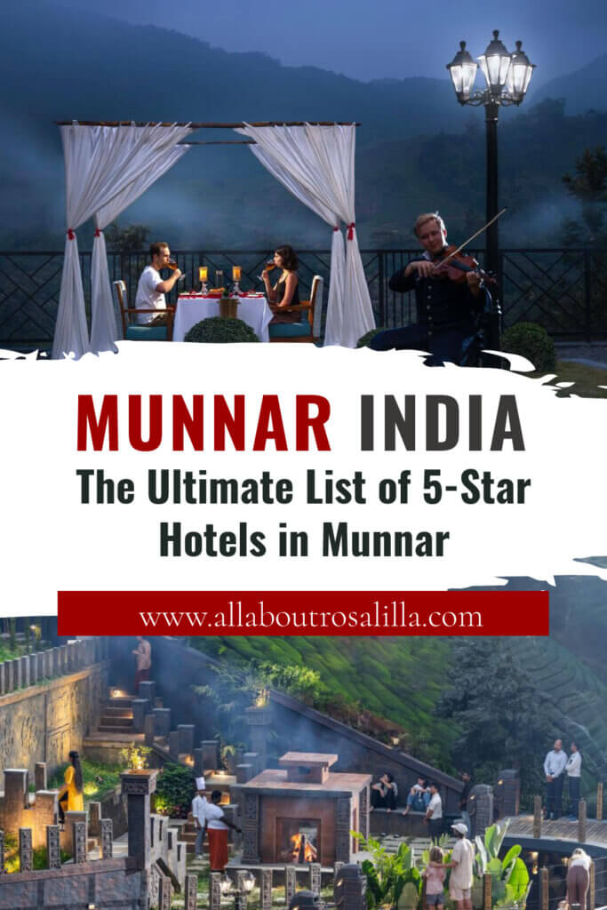 A collage of luxury private outdoor dining at a 5-star hotel in Munnar, India with text overlay, the ultimate list of 5-Star Hotels in Munnar.