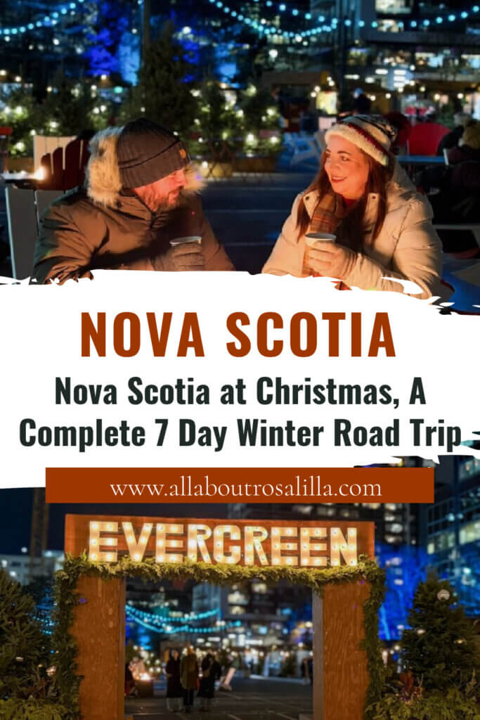 Images from Evergreen festival in Halifax with text overlay Nova Scotia at Christmas, A Complete 7 Day Winter Road Trip